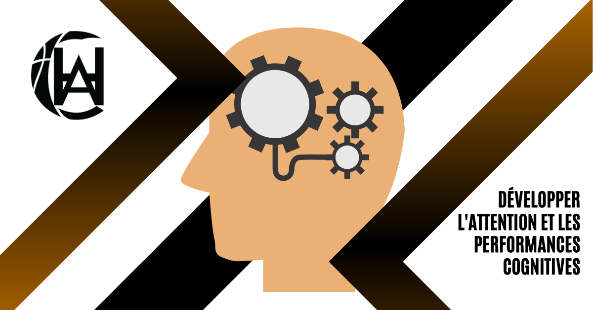 Développer l'attention et les performances cognitives des joueurs